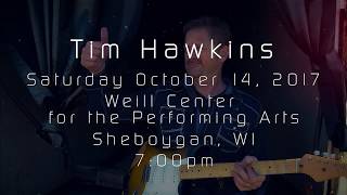 Tim Hawkins LIVE in Sheboygan, WI October 14th!