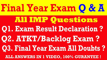 Final Year Exam QnA | Backlog,ATKT Exam | Exam Result Date | Engineering Admission Update in Hindi