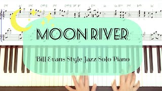 Moon River ( Henry Mancini) - Bill Evans Style Easy Jazz Arrangement/Drop 2 Voicings/Block Voicings