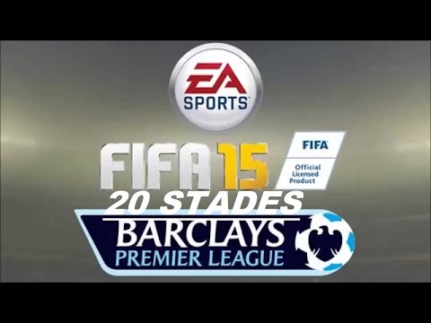Vidéo: FIFA 15 Possède Les 20 Stades De Premier League