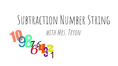 Subtraction Number String