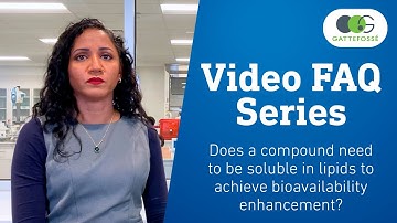 Does a compound need to be soluble in lipids to achieve bioavailability enhancement? | Gattefossé