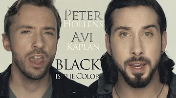 Black Is The Color Of My True Love's Hair - Peter Hollens & Avi Kaplan