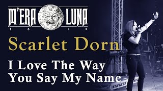 Scarlet Dorn feat. Chris Harms- I Love The Way You Say My Name | M&#39;era Luna 2019 LIVE