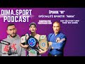 Podcast dima sport pisode 01 sport de combat spcialit mma
