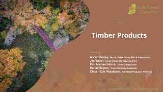 Forestry Solutions - Webinar 3 - Timber Products