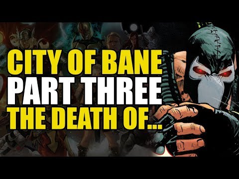 city-of-bane-part-3:-the-death-of...-|-comics-explained