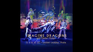 Imagine Dragons Praha 2022 ( Letňany) Real Music.. 5.6 2022