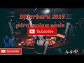Dj terbaru 2019 Dj terbaru 2019