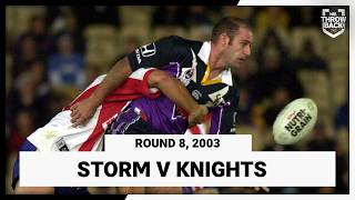 Melbourne Storm v Newcastle Knights | Round 8, 2003 | Full Match Replay | NRL Throwback