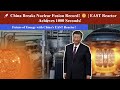 🚀 China Breaks Nuclear Fusion Record! 🌞 | EAST Reactor Achieves 1000 Seconds!