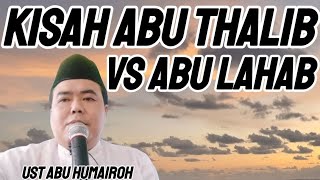 Download Lagu KISAH ABU THALIB VS ABU LAHAB !!! MP3