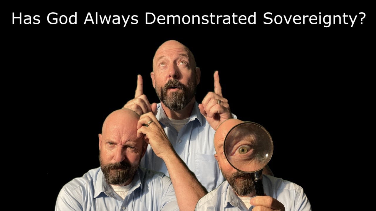 Всегда ли Бог демонстрировал суверенитет?