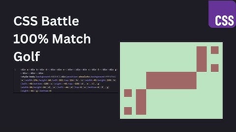 CSS Battle: Golf Coding Challenge | Simple Shapes with Minimal CSS