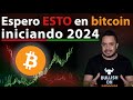 🤨BITCOIN CUIDADO en ENERO de 2024💥