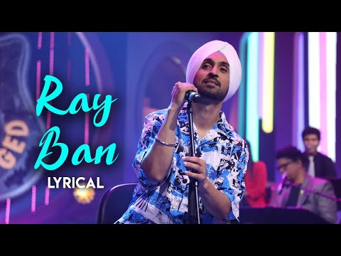 Ray Ban Lyrics – Diljit Dosanjh