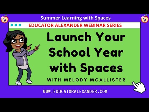 Launch Your School Year with Spaces with Melody McAllister