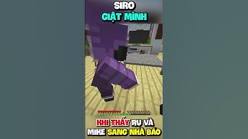 Siro Giật Mình Khi Thấy Ruby và Mike Sang Nhà BÁO!!