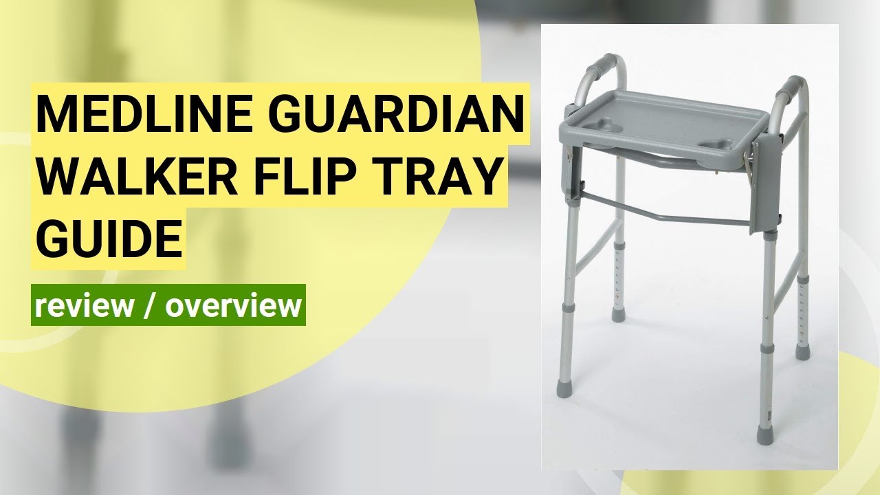 Review: Medline Guardian Walker Flip Tray - A Handy Walker Accessory!