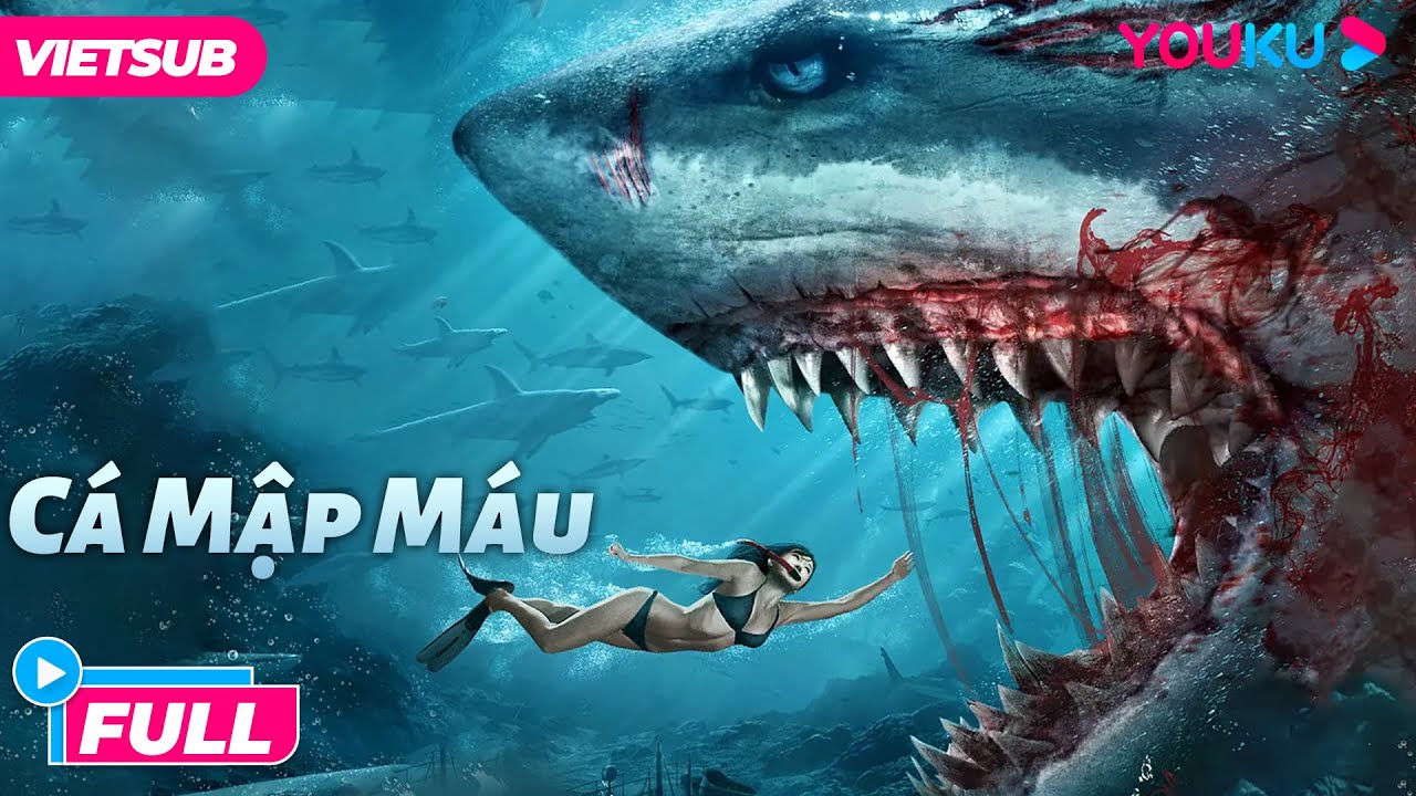 [VIETSUB] Cá Mập Máu | Cá Mập Máu Biến Đổi Gen Tấn Công Thủy Chung | Phim Kinh dị | Phim Lẻ YOUKU
