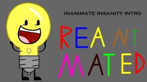 inanimate insanity intro reanimated