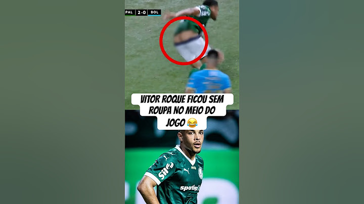 VITOR ROQUE FICOU SEM ROUPA COM O BUMBUM PRA FORA 😂 | futebol #vitorroque #palmeiras # #futebol