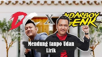 Thumbnail of Denny Caknan Ft. Ndarboy Genk - Mendung Tanpo Udan (DC cover & lirik/lyrics)