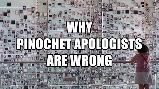 Why Pinochet Apologists Are Wrong | BadEmpanada