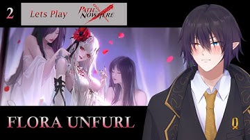 Lets Play Path to Nowhere: Flora Unfurl  Event Part 2