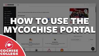 Getting Started with the MyCochise Portal— Login & Navigation Tips