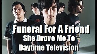 instrumental Funeral For A Friend  She Drove Me To Daytime Television