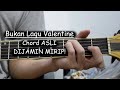 Download Lagu Tutorial Gitar (Bukan Lagu Valentine - Fiersa Besari) CHORD ASLI