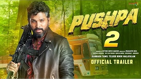 PUSHPA 2 Official Trailer | Allu arjun | Rashmika | Fahad Fasil | Sukumar | DSP | Pushpa The Rise