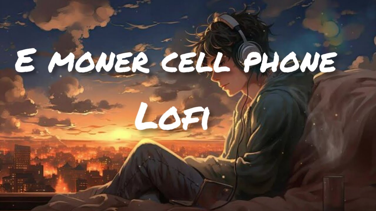 E Moner Cell Phone (LoFi) 🎧 | Jeet Gannguli | SVF // 