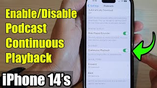 Famous iPhone 14/14 Pro Max: How to Enable/Disable Podcast Continuous Playback Net Worth