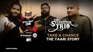 No1 Yaari Jampad Take A Chance Yaari Story Sylvester Trio Artist Aloud