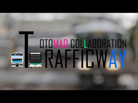 OTOMAD Collab TRAFFICWAY 
