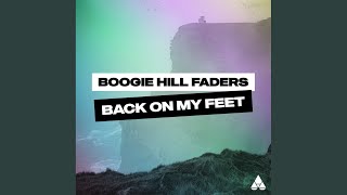Back On My Feet - Boogie Hill Faders