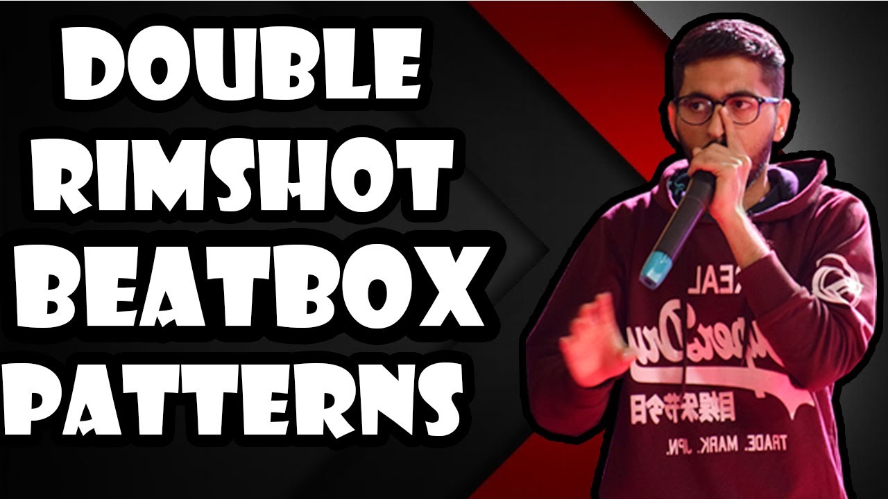 Double Rimshot Beatbox Practice beats Improve Your Technicality 5 Beatbox Tutorial68 YouTube