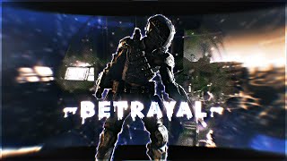 Betrayal | BO3 EDIT (clips in desc) π₯