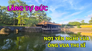 Lăng Tự Đức - Nơi yên nghỉ của ông vua thi sĩ #review #hue #ditichlichsu #langtuduc #codohue