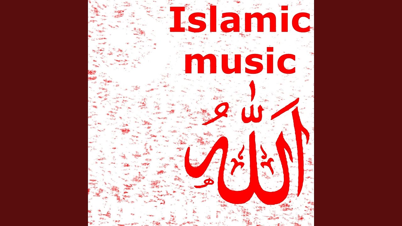 Classic Islamic Music YouTube