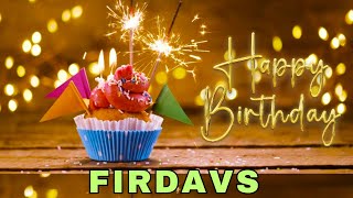 Happy Birthday Firdavs, Birthday Wishes, Birthday Song, Whatsapp Status, Wishes Birthday, Today, Hbd