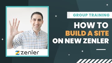 How to Build a Site on Zenler (Group Training to the New Zenler Community)