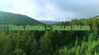 (32D AUDIO!  | Lyrics) Your Power - Billie Eilish