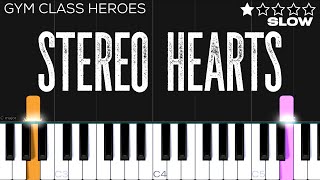 Gym Class Heroes - Stereo Hearts ft. Adam Levine | EASY Piano Tutorial | SLOW