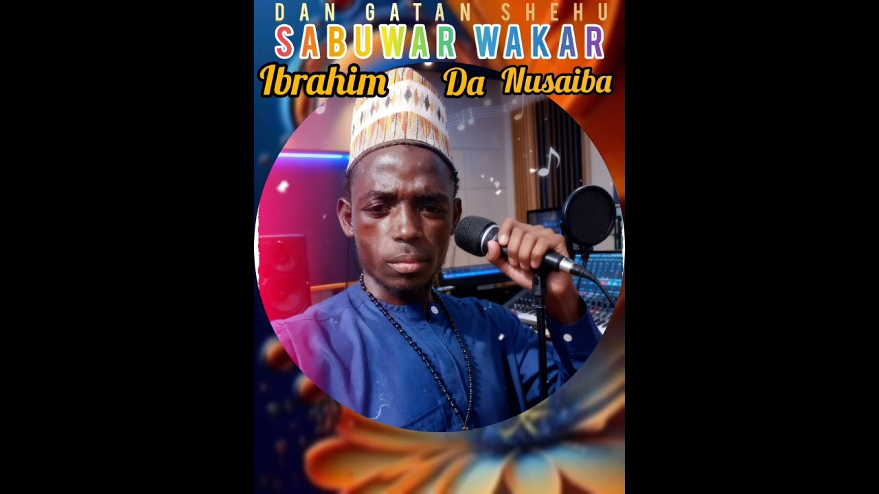 Dan Gatan Shehu Ibrahim da nusaiba 2026