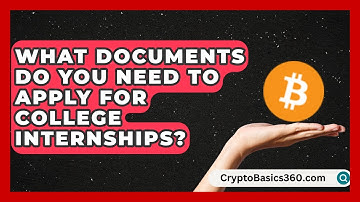 What Documents Do You Need to Apply for College Internships? | Internship Hero News