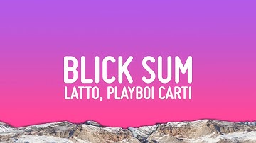 Latto - Blick Sum (Lyrics) ft. Playboi Carti