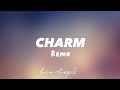 Rema  -  Charm (Lyrics)